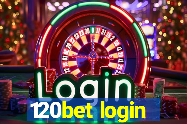 120bet login